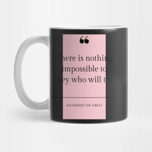 Inspirational Motivational Quotes Posters Prints Alexander the Great Pastel Mug